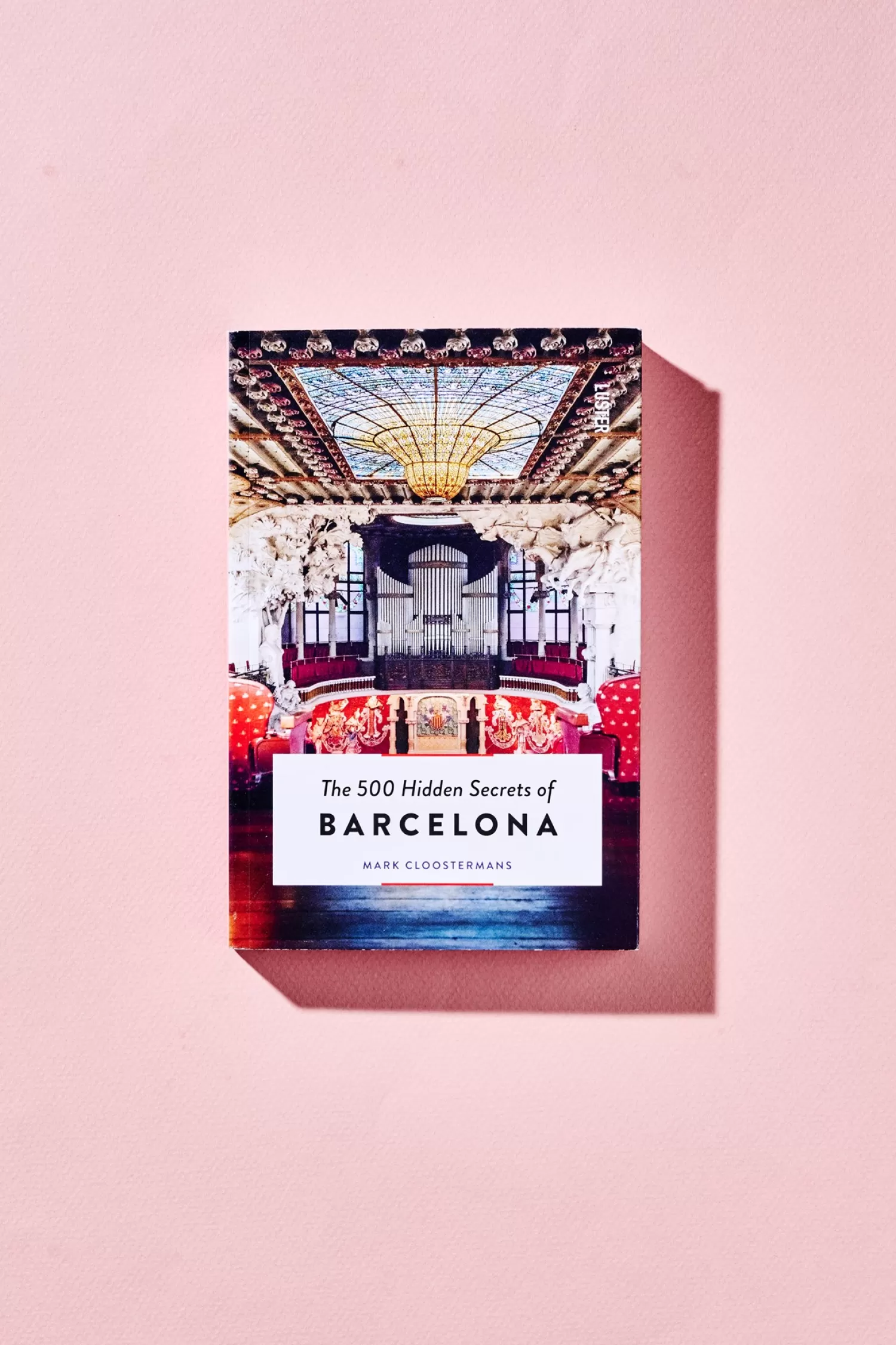 The 500 Hidden Secrets Of Barcelona*Søstrene Grene Hot