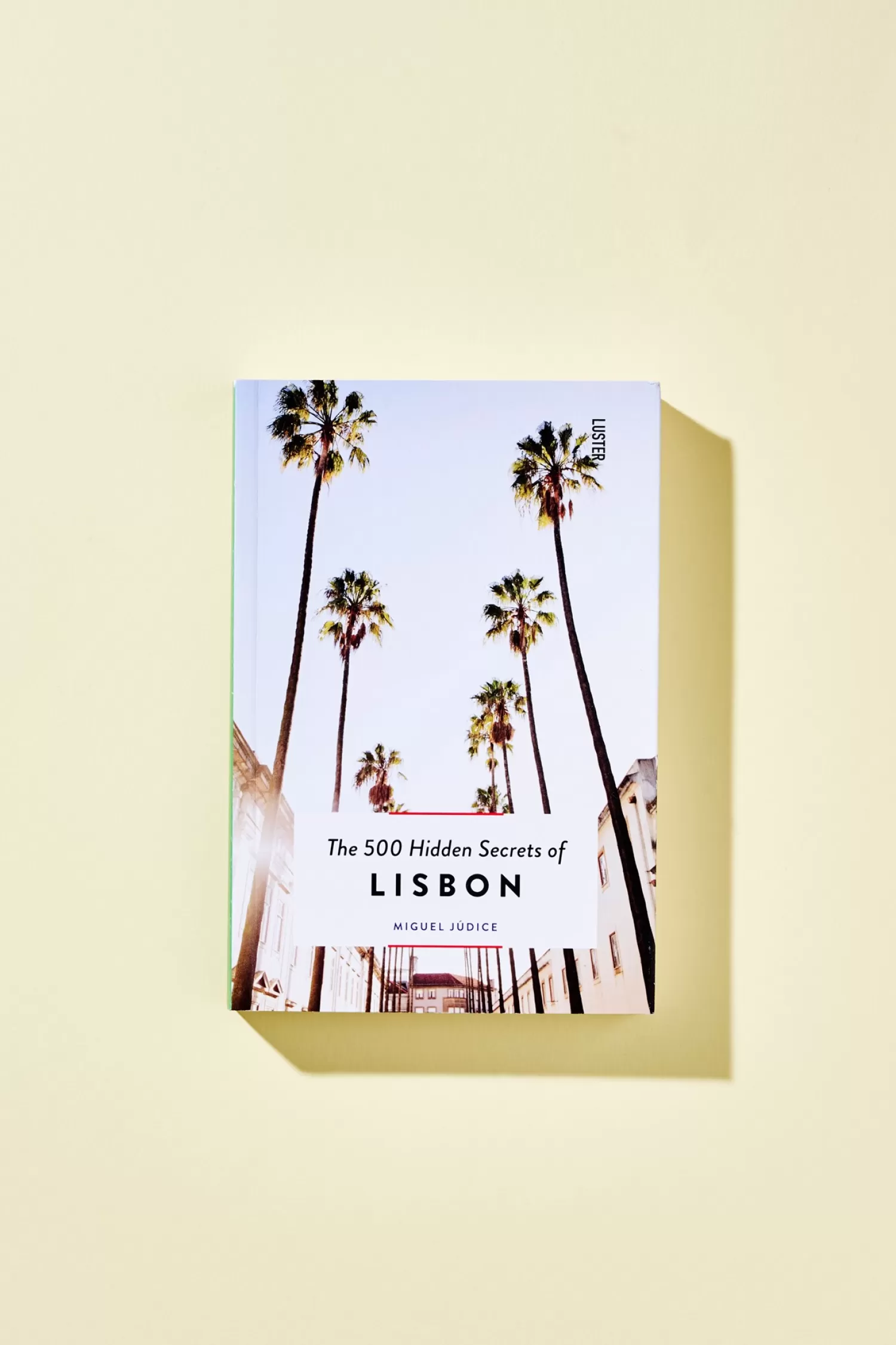 The 500 Hidden Secrets Of Lisbon*Søstrene Grene Flash Sale