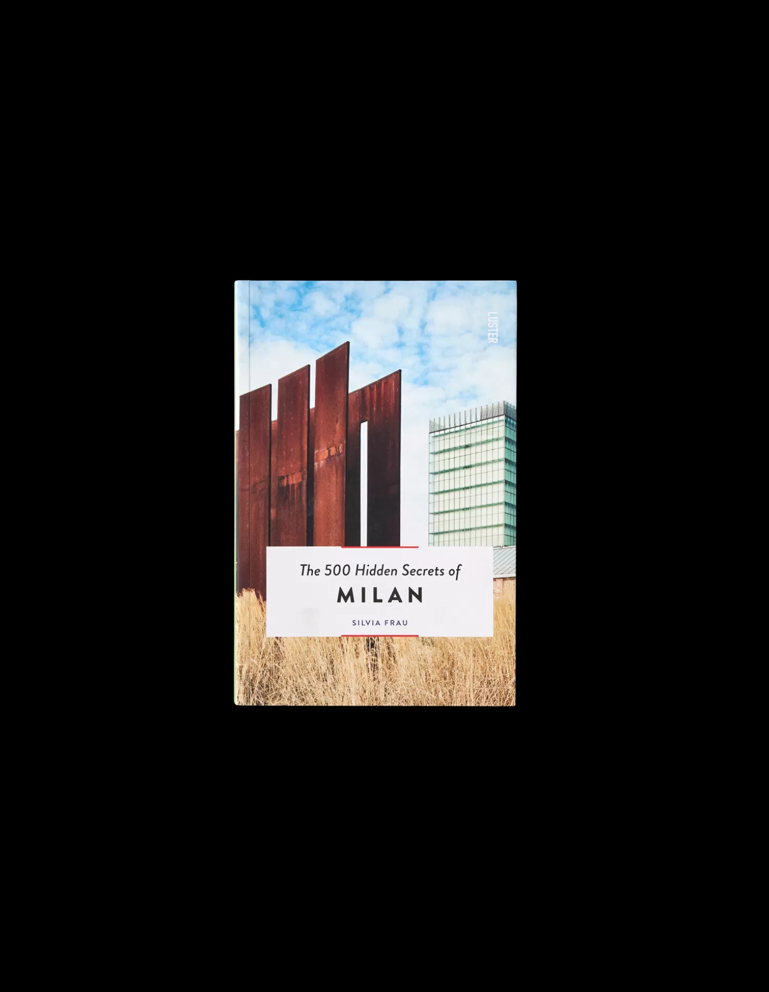 The 500 Hidden Secrets Of Milan*Søstrene Grene Hot