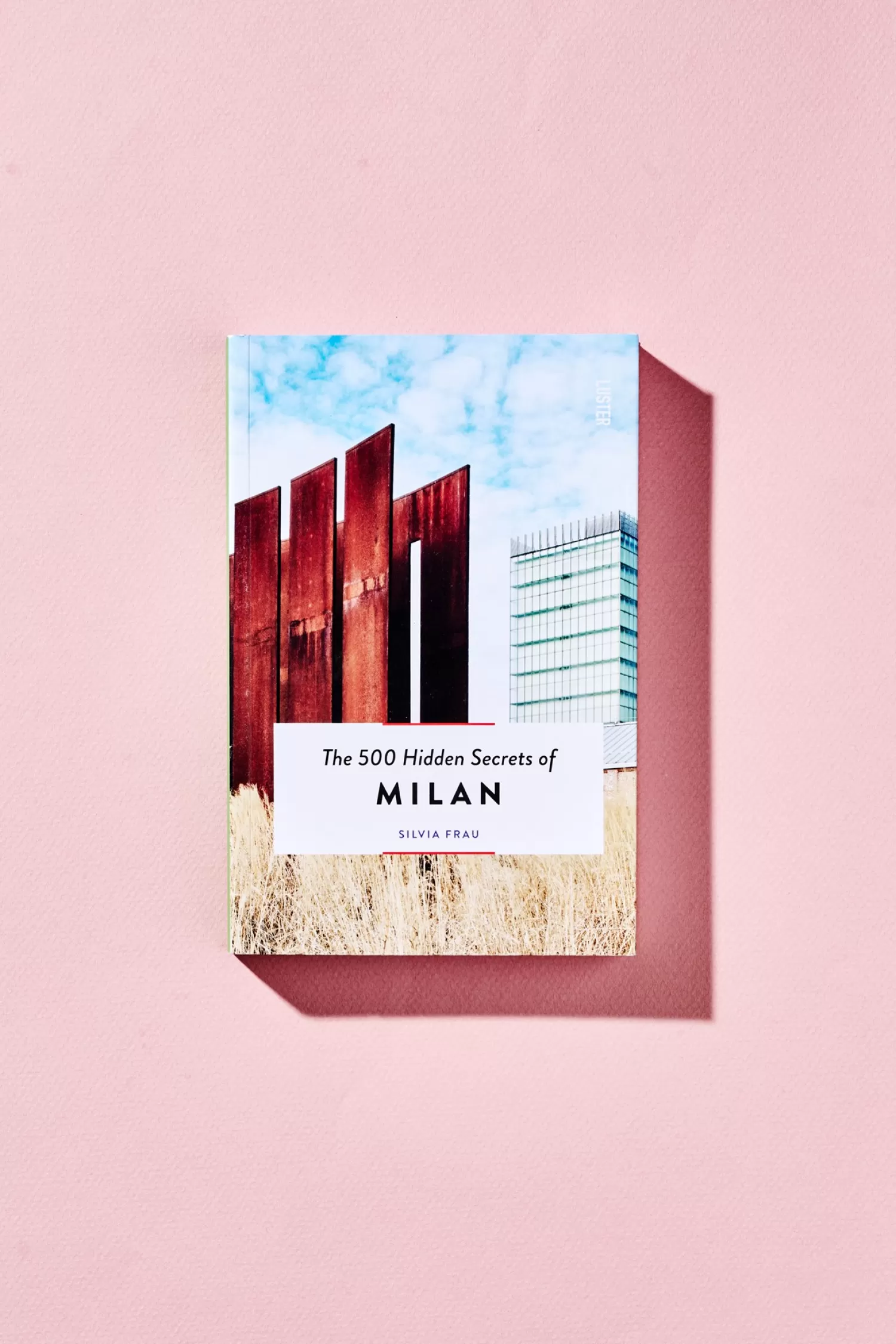 The 500 Hidden Secrets Of Milan*Søstrene Grene Hot